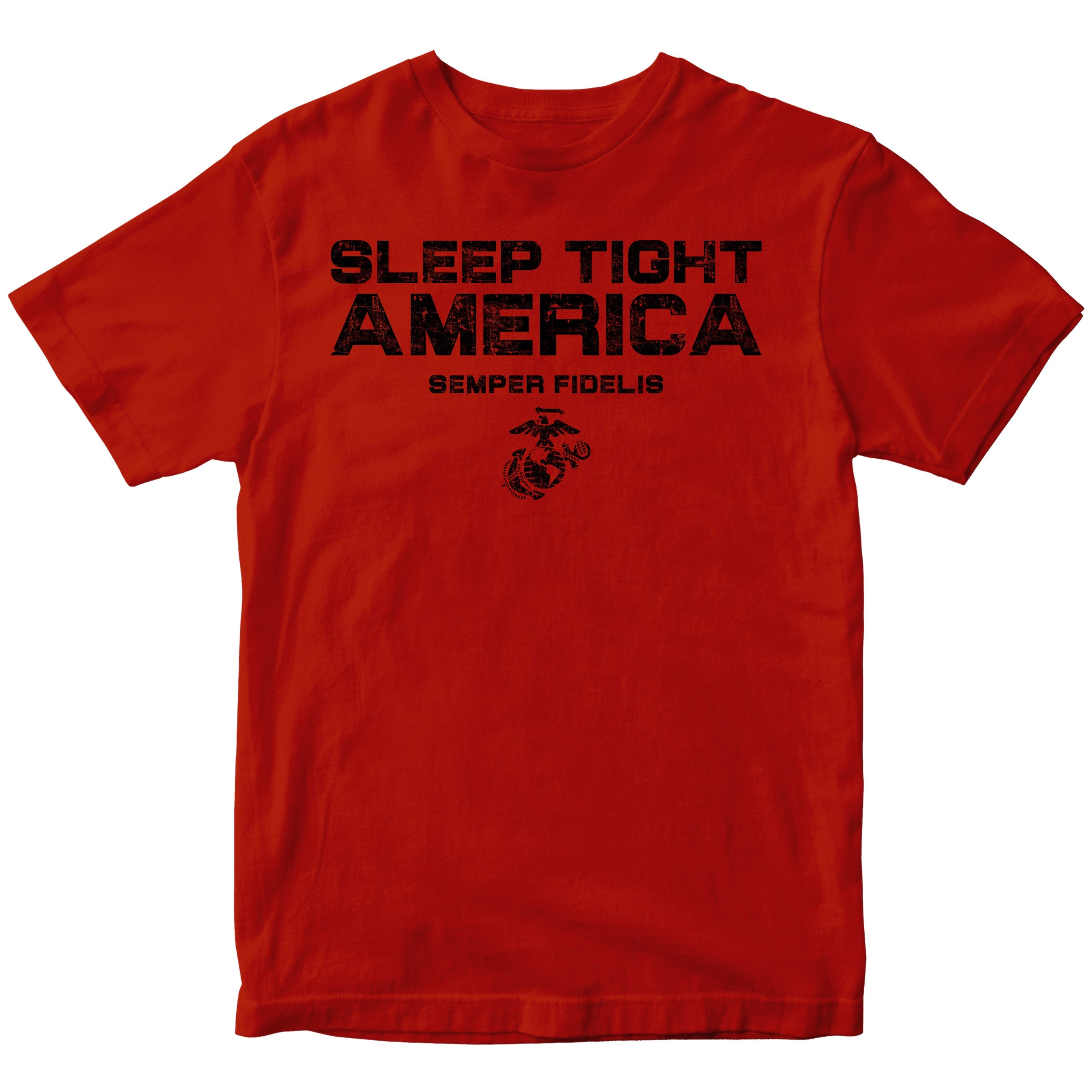 Marines Sleep Tight America T-Shirt