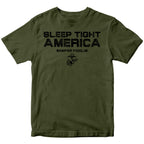 Marines Sleep Tight America T-Shirt