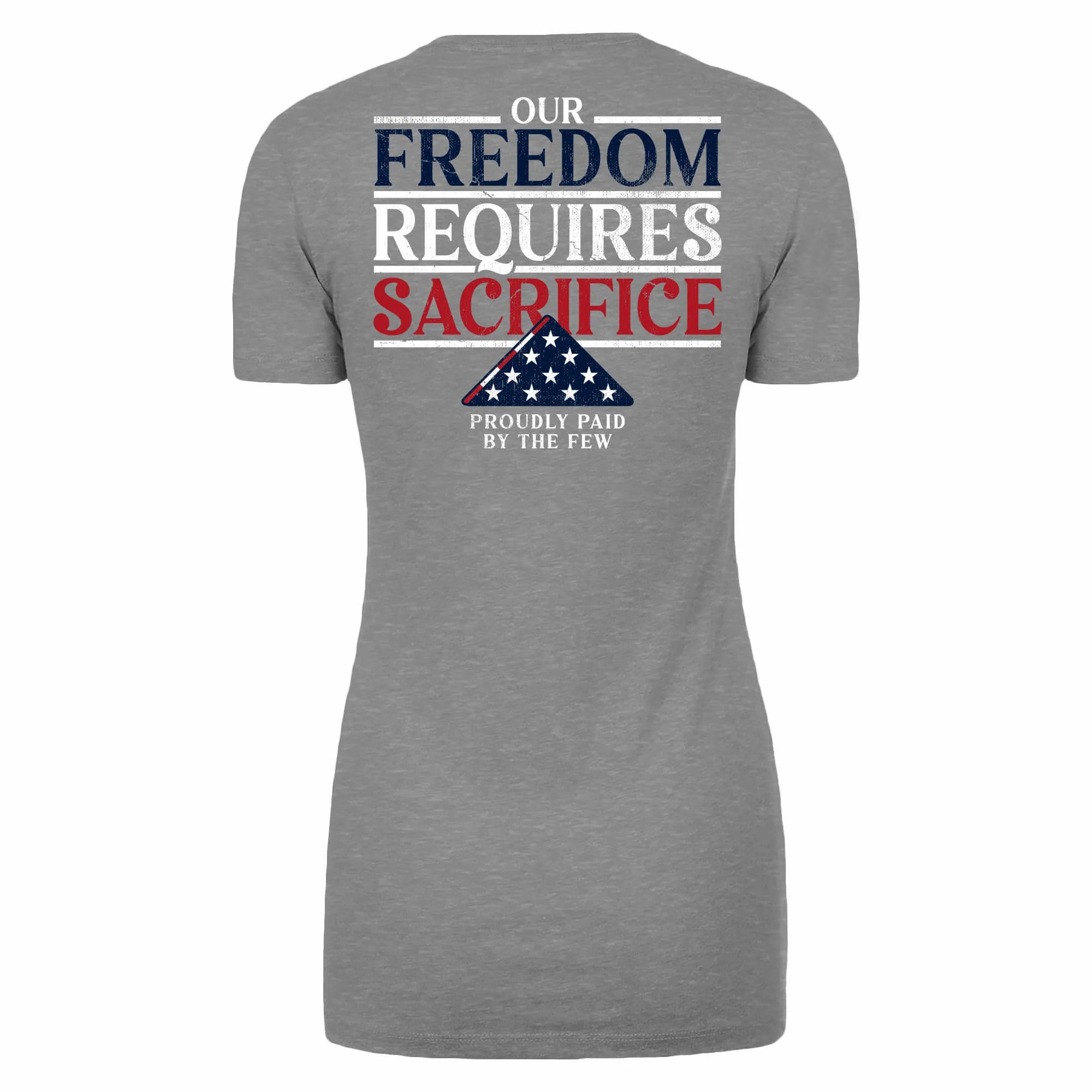 Freedom Requires Sacrifice - Women's