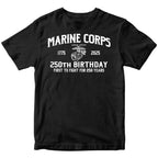 Marines 250th Birthday First to Fight T-shirt
