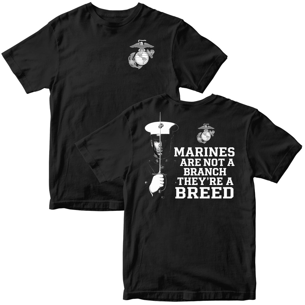 Marines "Not a Branch, They're a Breed" T-Shirt