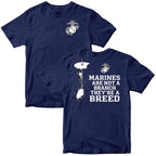 Marines "Not a Branch, They're a Breed" T-Shirt