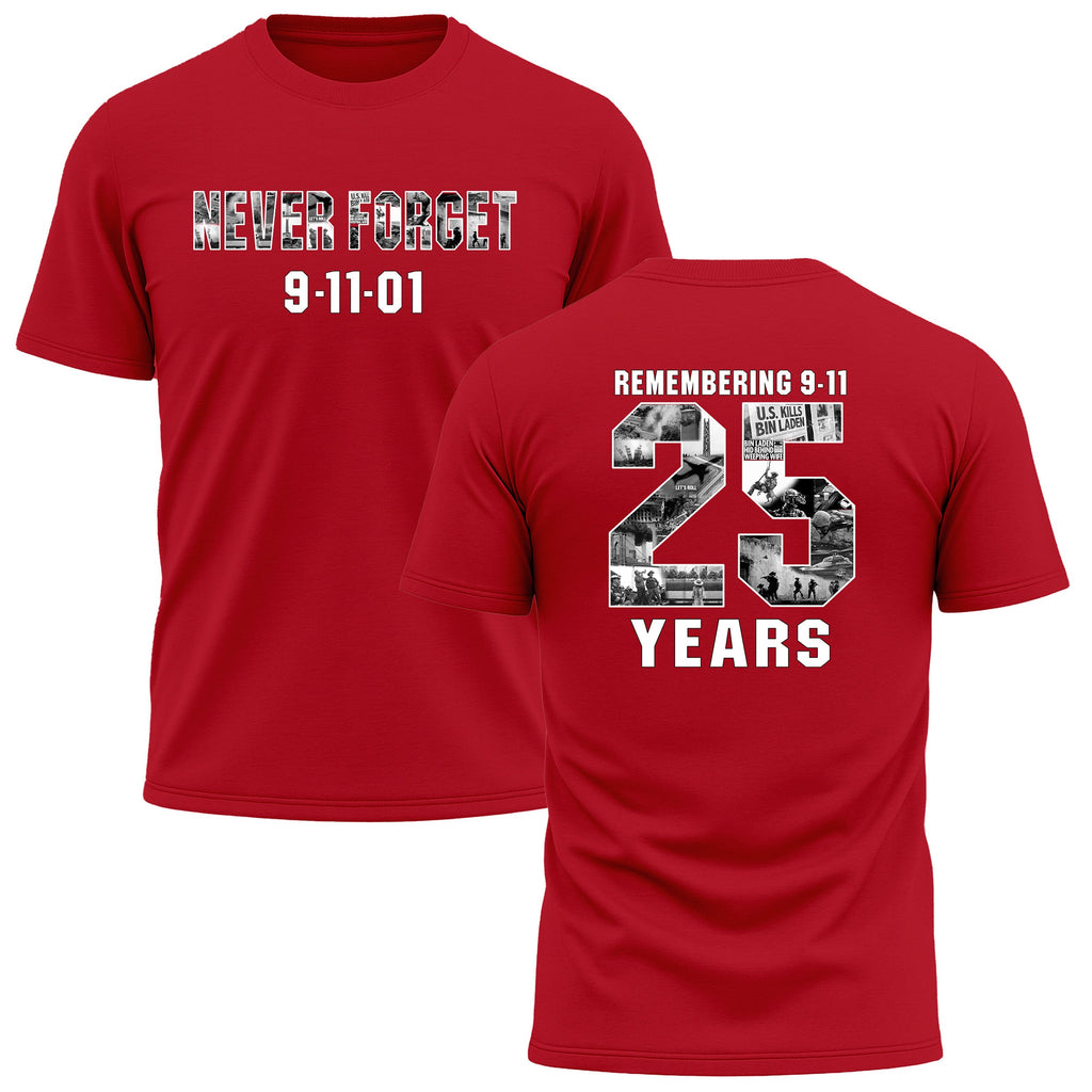 Never Forget 9/11 – 25 Years Performance T-Shirt