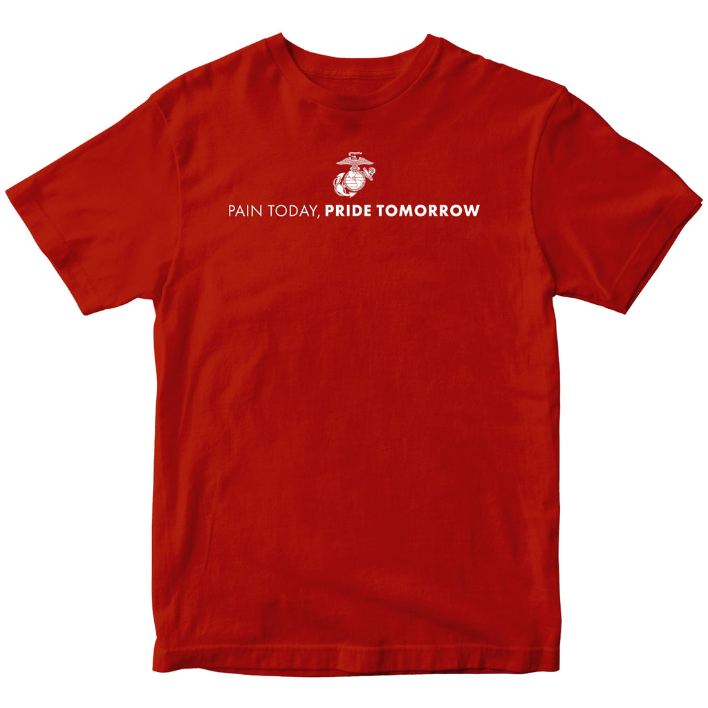 Marines "Pain Today, Pride Tomorrow" T-shirt