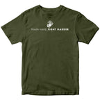 Marines "Train Hard, Fight Harder" T-shirt