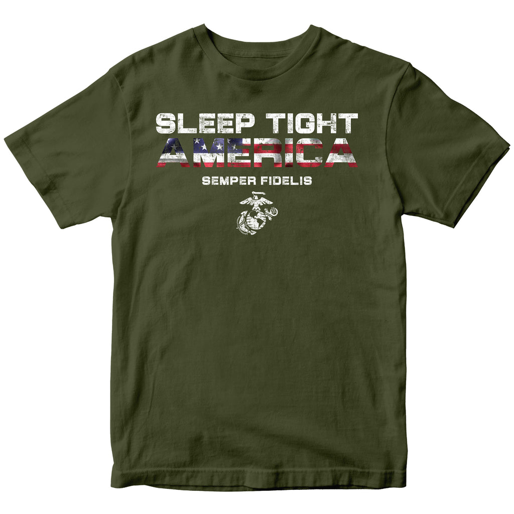 Marines Sleep Tight America Patriotic T-Shirt