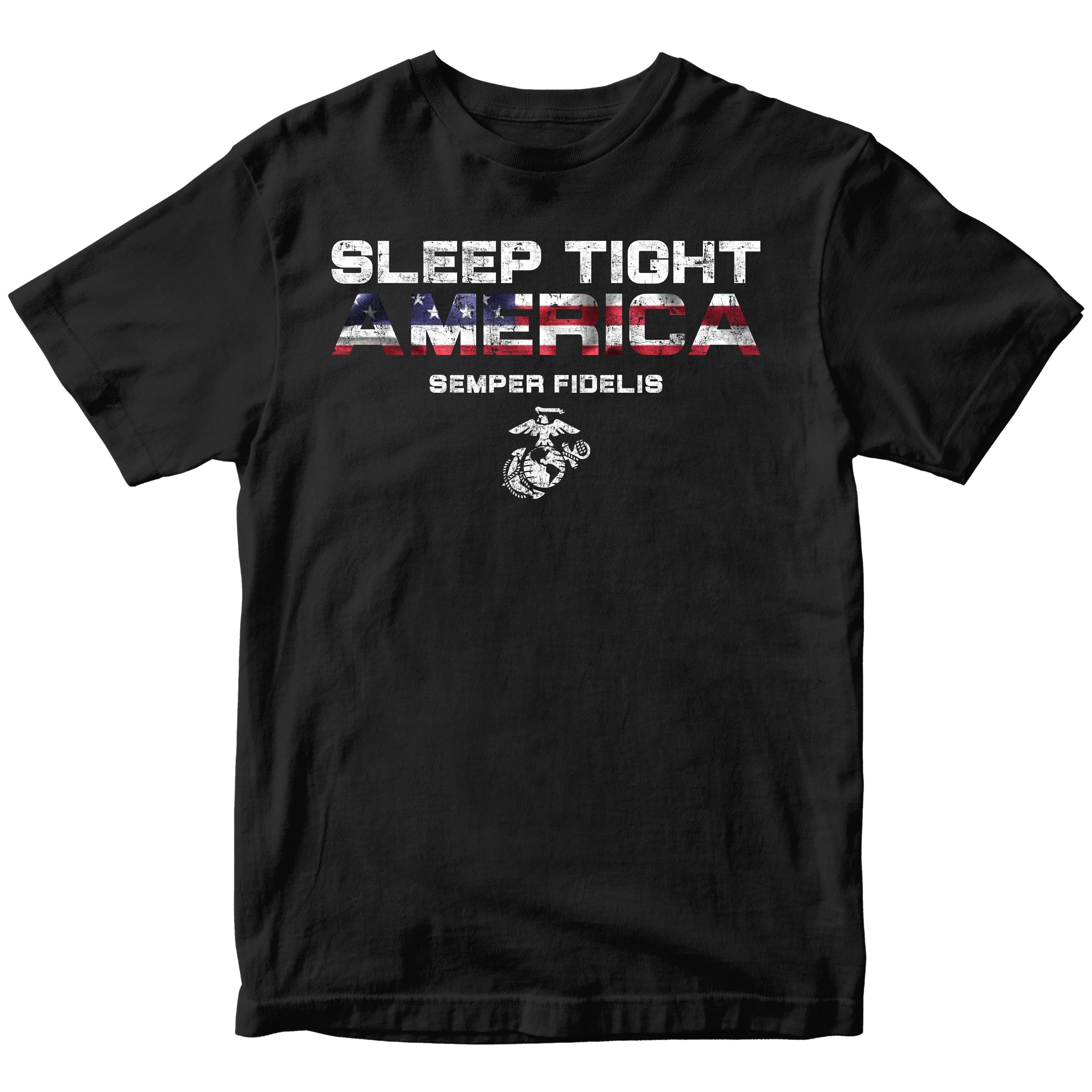 Marines Sleep Tight America Patriotic T-Shirt