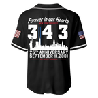 Forever In Our Hearts 343 Hero 9/11 25th Anniversary Baseball Jersey