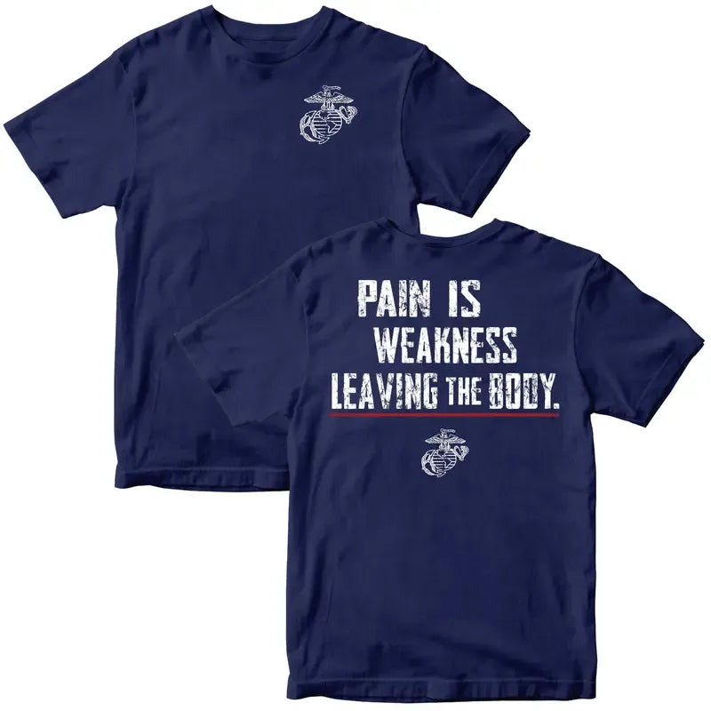 Pain Is Weakness Leaving the Body Military Graphic T-Shirt