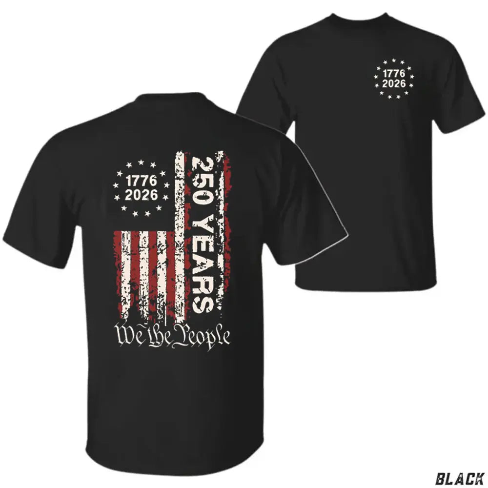 250 Years Of Freedom America T-Shirt & Hoodie – Usa 250th Anniversary Flag Pullover