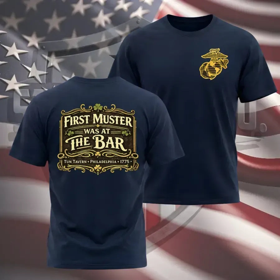 Marine Corps First Muster Was At The Bar Shirt, Tun Tavern Philadelphia 1775 Marine History Tee