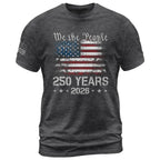 We The People 250 Years Shirt – USA Flag Independence 1776–2026 Tee