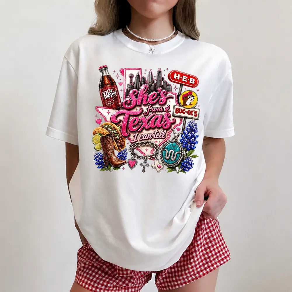 She is From Texas I Can Tell Shirt