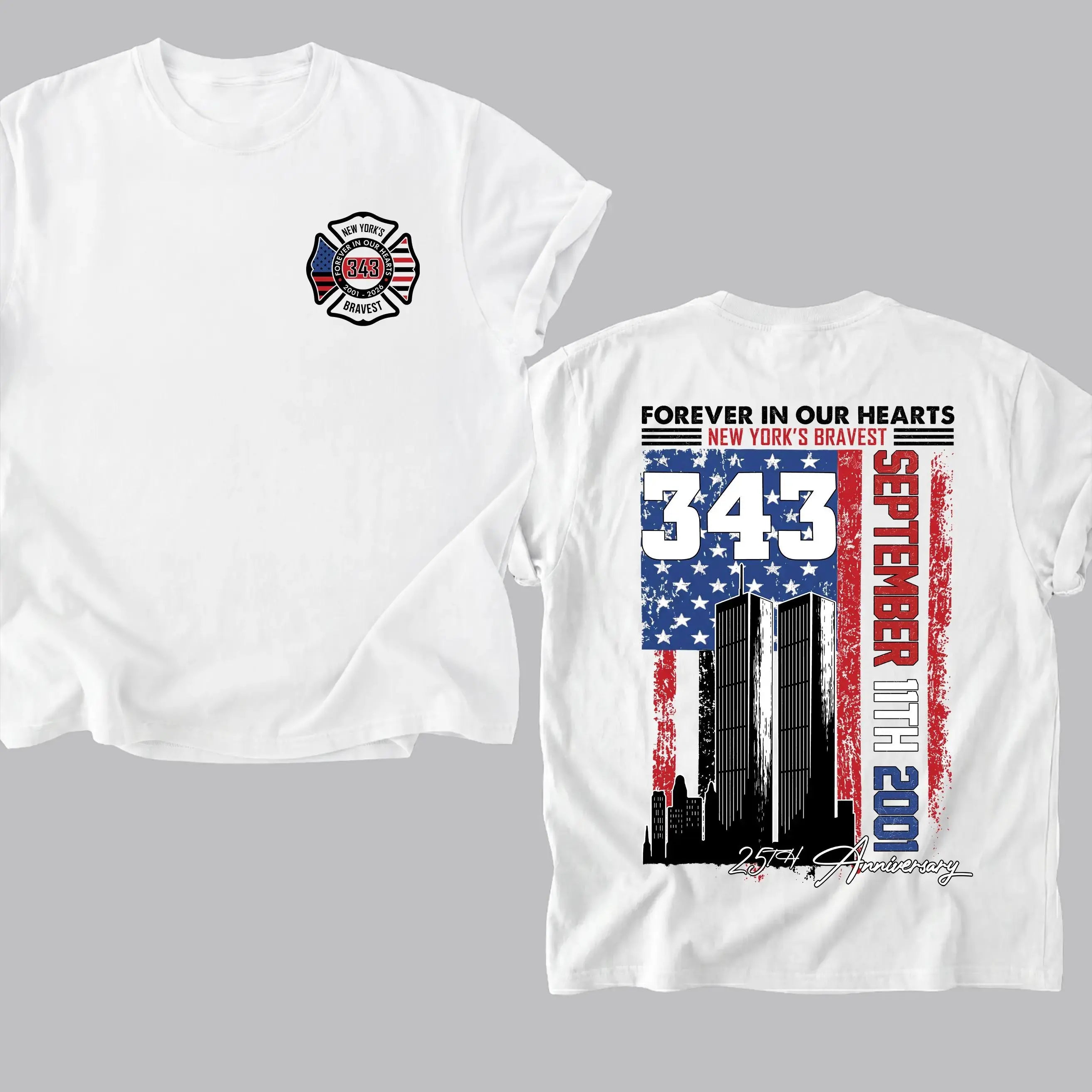 Forever In Our Hearts 343 Hero 9/11 25th Anniversary Shirt