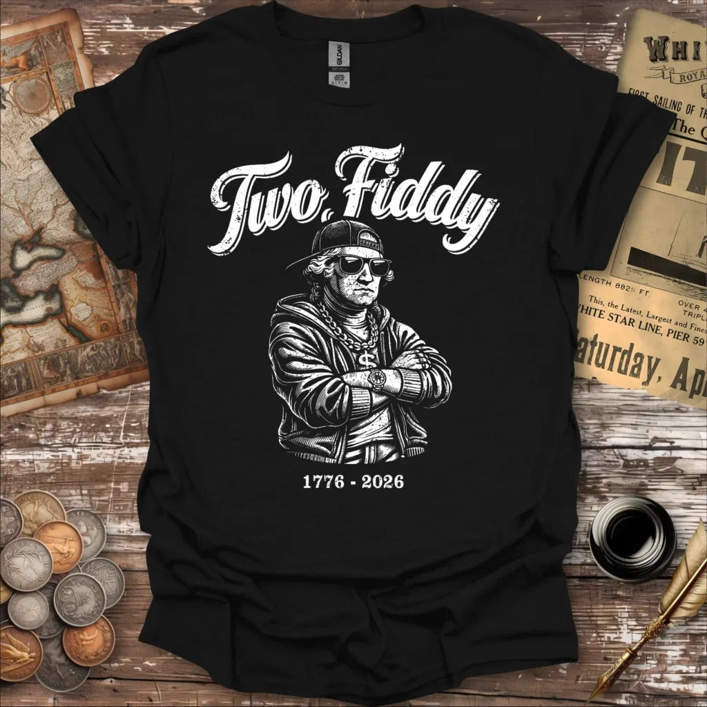 Two Fiddy United States Semiquincentennial T-shirt