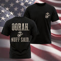 OORAH. NUFF SAID. Marine Back Print T-Shirt